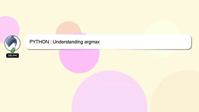 PYTHON : Understanding argmax смотреть онлайн