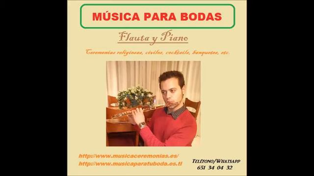 Flauta y piano - MÚSICA PARA BODAS смотреть онлайн