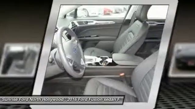 2016 Ford Fusion North Hollywood,Los Angeles,San Fernando Valley,Glendale,Burbank M60045 смотреть онлайн