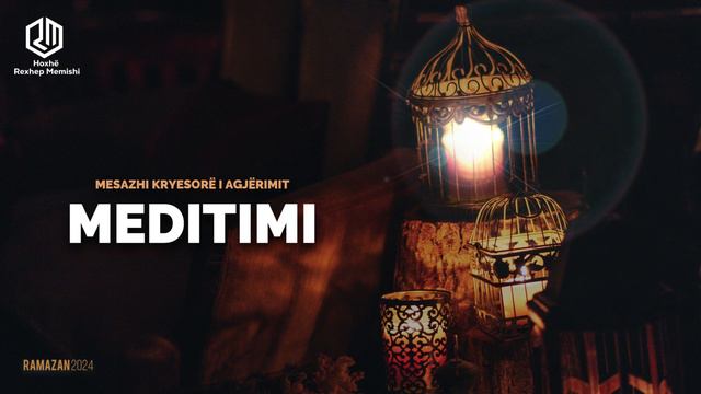 Mesazhi kryesorë i agjërimit është meditimi - Hoxhë Rexhep Memishi #allahu #islami #ramazan #akide смотреть онлайн