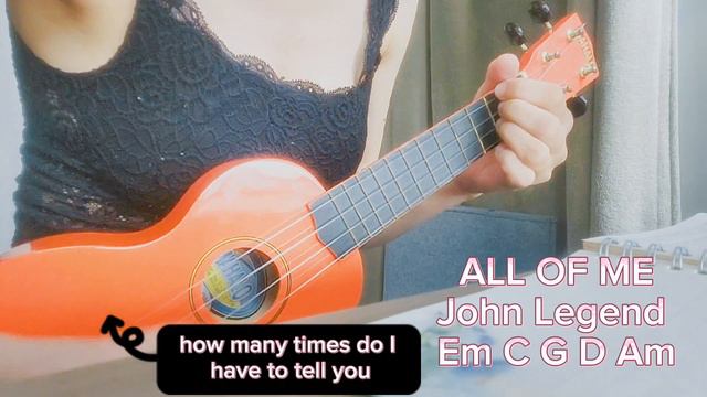 ALL OF ME John Legend ukulele chords Em C G D Am learned (high) смотреть онлайн