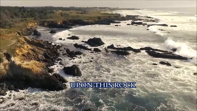 UPON THIS ROCK ( Lyric video ) смотреть онлайн
