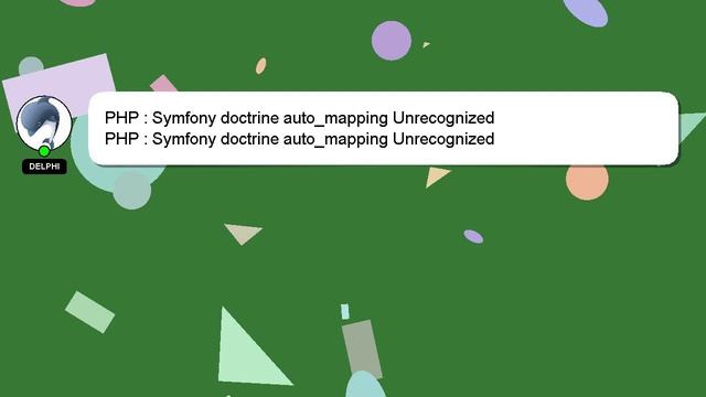 PHP : Symfony doctrine auto_mapping Unrecognized смотреть онлайн