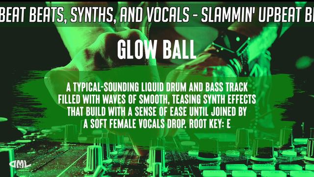 Glow Ball - Drum & Bass - The Dance Music Library смотреть онлайн