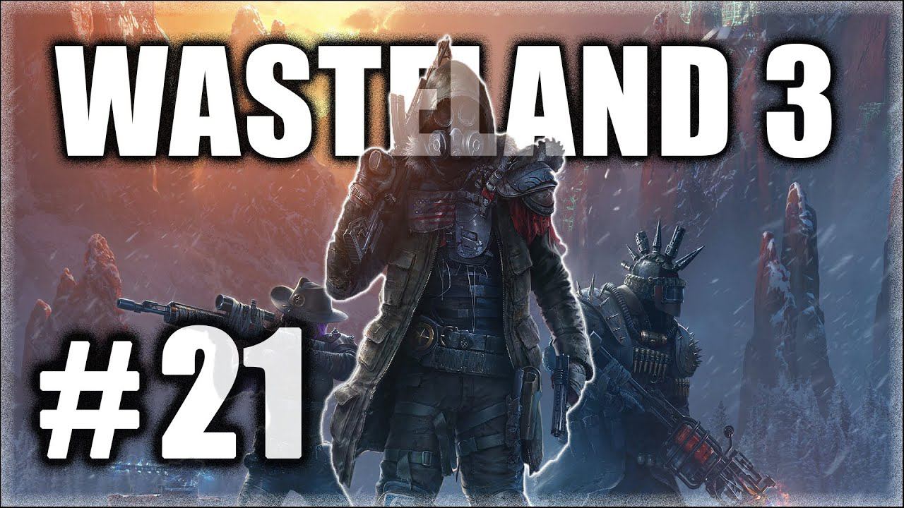 Wasteland 3. Прохождение. Часть 21. Денвер. Караем божеловов. #Wasteland3
