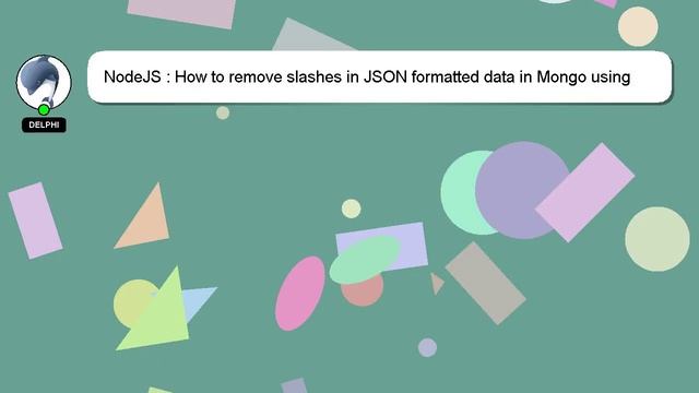NodeJS : How to remove slashes in JSON formatted data in Mongo using Nodejs? смотреть онлайн