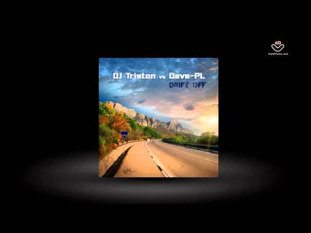 DJ Triston vs. Dave-PL - Drift Off [National Sound Records] смотреть онлайн