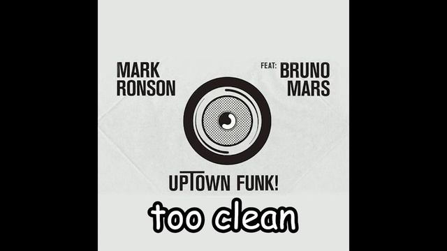 Uptown Funk (Clean Version)