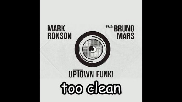 Uptown Funk (Clean Version)