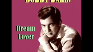 Bobby Darin - Dream Lover