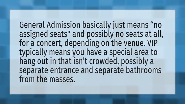 What does VIP general admission mean? смотреть онлайн