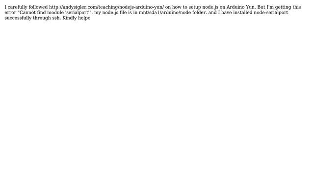 Arduino: Error: Cannot find module 'serialport'. node.js, Arduino Yun смотреть онлайн