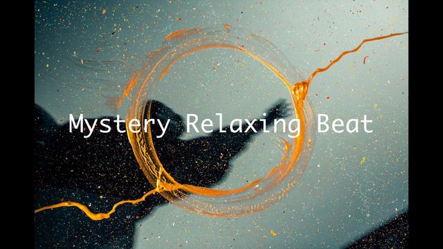 Mystery Relaxing Beat: Unwind and Unravel Your Mind смотреть онлайн