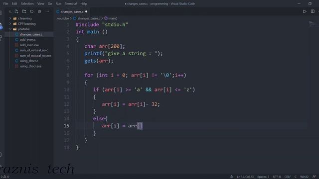 change cases of any string without using function in C. lower to upper case and upper to lower case смотреть онлайн