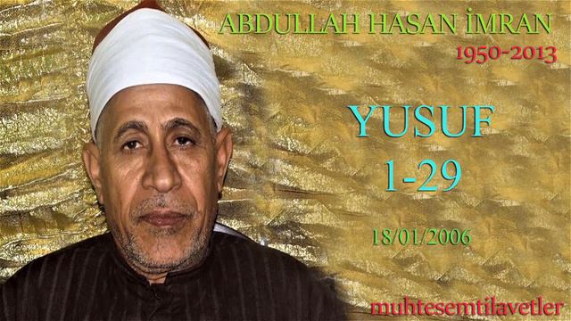 Abdullah Hasan İmran - Yusuf (1-29) 18/01/2006 смотреть онлайн
