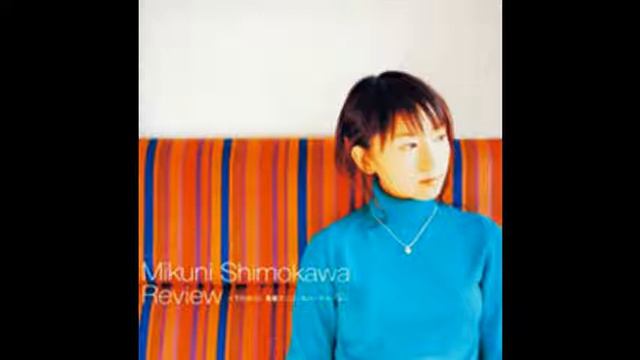 07. KUJIKENAIKARA! - Shimokawa Mikuni (Review ~Seishun Anison Cover Album~.2003) смотреть онлайн