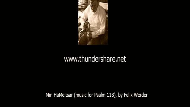 Felix Werder, Min Hameitsar, Music for Psalm 118 смотреть онлайн