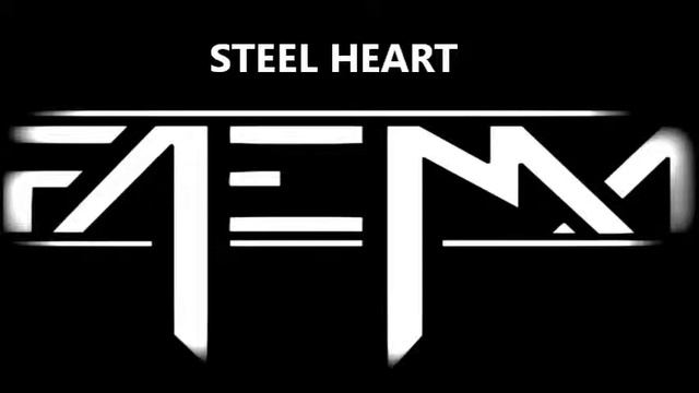 Faema - Steel Heart смотреть онлайн