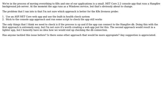 Software Engineering: What's a good liveness probe for a Hangfire background job server? смотреть онлайн