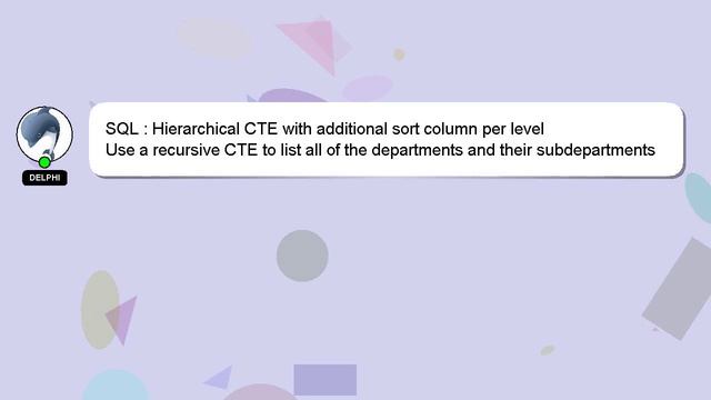 SQL : Hierarchical CTE with additional sort column per level смотреть онлайн