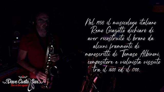 Adagio in Sol minore (Dave Costa Sax) смотреть онлайн