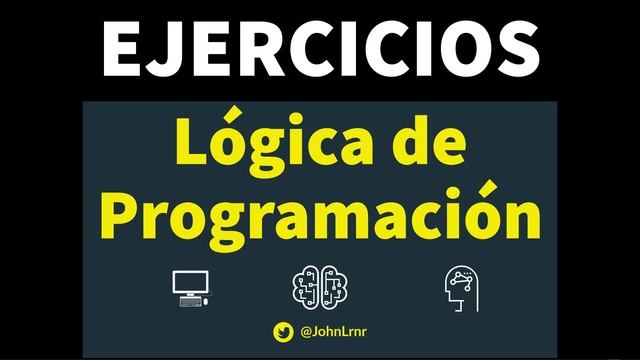 Lógica de Programación Ejercicio: 0 Lógica de Programación (Algoritmia o Pensamiento Computacional) смотреть онлайн