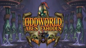 Прохождение Oddworld: Abe's Exoddus - Часть 1