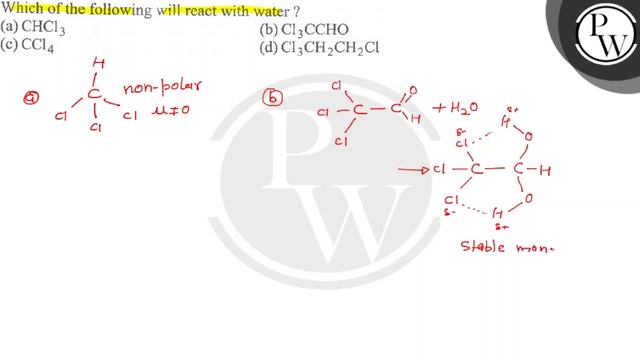 Which of the followingill react with water?
(a) CHCl_3
(b) Cl_3CCHO
(c) CCl_4
(d) Cl_3CH_2CH_2Cl смотреть онлайн