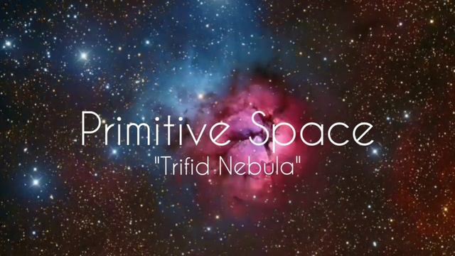 "Trifid Nebula" смотреть онлайн