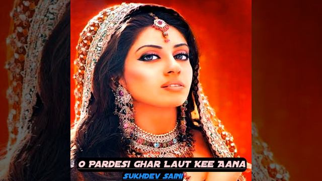 O Pardesi Ghar Laut Kee Aana