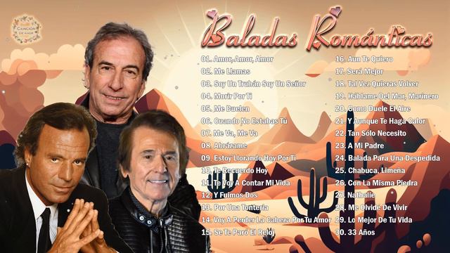 Julio Iglesias, Raphael, José Luis Perales Éxitos De Siempre y Para Siempre - 30 Grandes Éxitos смотреть онлайн
