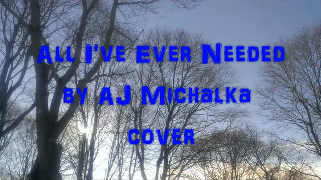 All I've Ever Needed by AJ Michalka cover смотреть онлайн