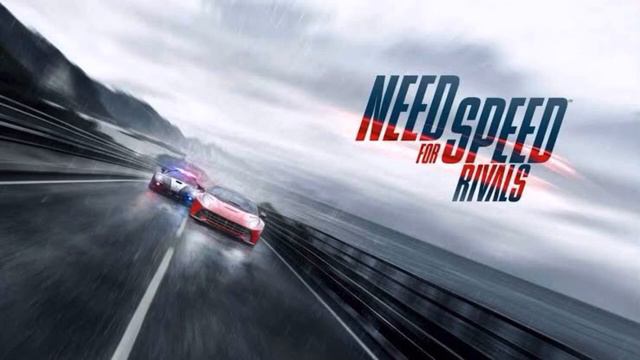 Need for Speed rivals ost смотреть онлайн