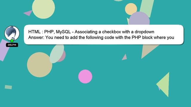 HTML : PHP, MySQL - Associating a checkbox with a dropdown смотреть онлайн