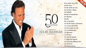 Julio Iglesias Greatest Hits || Best Songs Julio Iglesias Album 2021