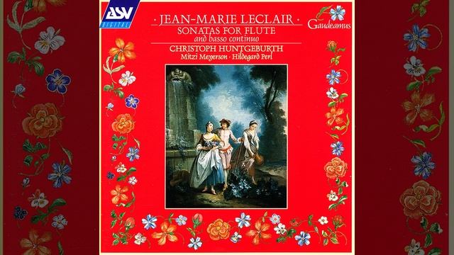 Leclair I: Sonata in G, Op. 9 No. 7 - Aria affettuoso смотреть онлайн