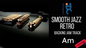 Smooth Jazz Retro  - Backing jam track in A minor (94 Bpm)