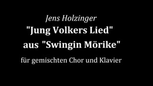 Holzinger: Swingin Mörike - Jung Volkers Lied.wmv смотреть онлайн