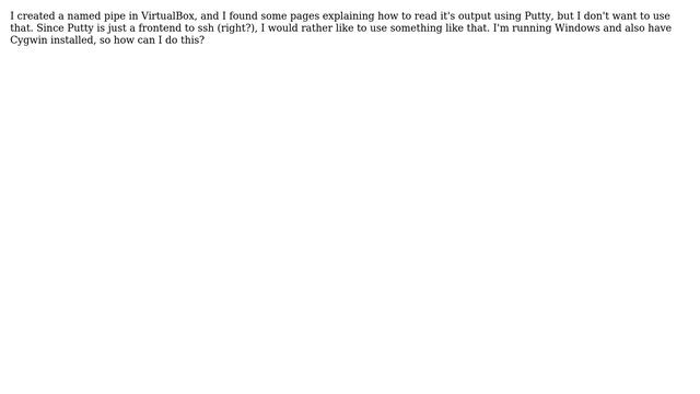 Showing the output of a named pipe from VirtualBox смотреть онлайн