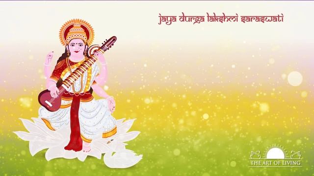 Jaya Durga Lakshmi Saraswati | Navratri Devi Bhajan | Art Of Living