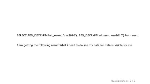 MySQL : Unable to AES_DECRYPT after AES_ENCRYPT in mysql смотреть онлайн