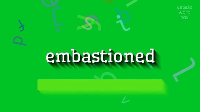 HOW TO SAY EMBASTIONED? #embastioned смотреть онлайн