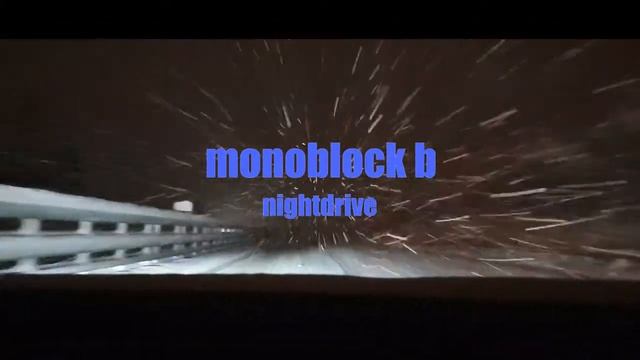 monoblock b - nightdrive coming soon смотреть онлайн