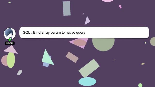 SQL : Bind array param to native query смотреть онлайн