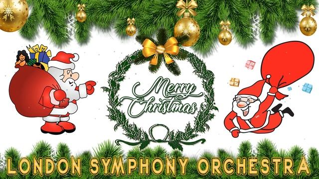 London Symphony Orchestra - Christmas Classics ? Christmas Songs 2023 (Full Album) смотреть онлайн