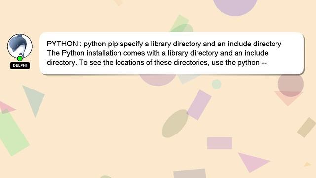 PYTHON : python pip specify a library directory and an include directory смотреть онлайн