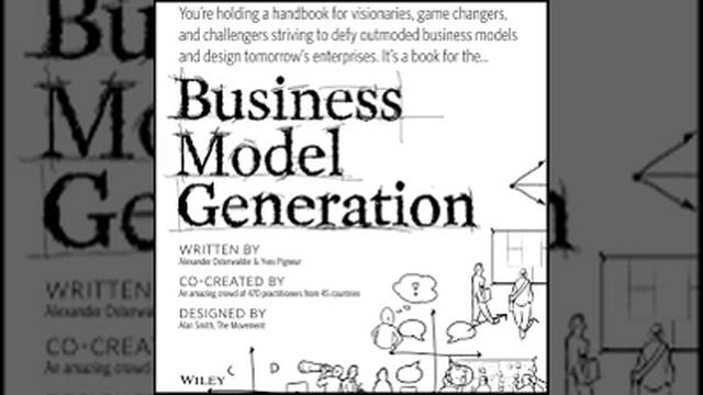 Business Model Generation by Alexander Osterwalder, Yves Pigneur Book Summary - Review Audiobook смотреть онлайн