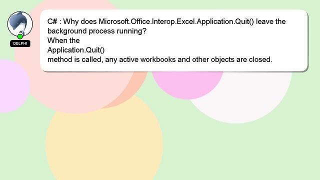 C# : Why does Microsoft.Office.Interop.Excel.Application.Quit() leave the background process runnin смотреть онлайн