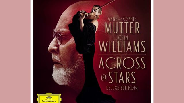 Across The Stars 2019 Anne Sophie Mutter & John Williams 14 смотреть онлайн
