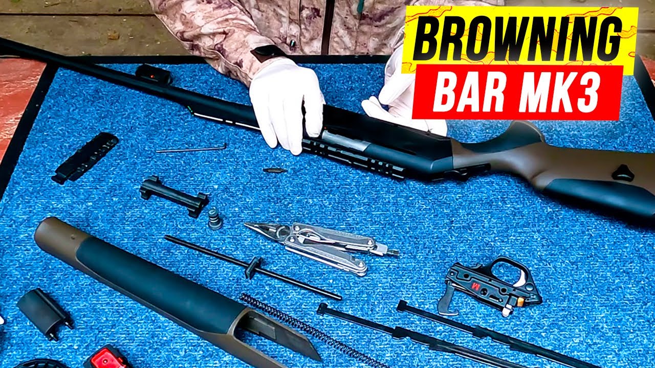 Полный РАЗБОР Browning Bar MK3. Сборка / разборка браунинг бар мк3 смотреть онлайн